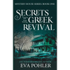 Secrets of the Greek Revival - Hardcover