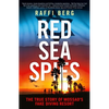 Red Sea Spies: The True Story of Mossad's Fake Diving Resort - Paperback