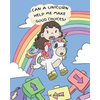 Can A Unicorn Help Me Make Good Choices?: A Cute Children Story to Teach Kids About Choices and Consequences. - Paperback