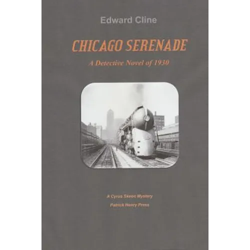 Chicago Serenade: A Cyrus Skeeen Mystery - Paperback