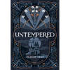 Untempered - Hardcover