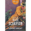 Cave of the Blue Scorpion: The Adventures of Peter the Brazen, Volume 5 - Paperback