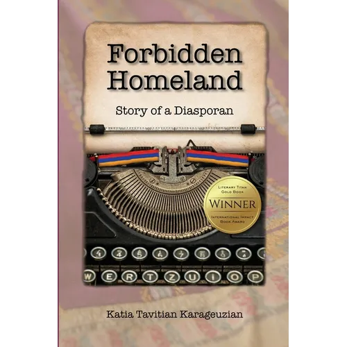 Forbidden Homeland: Story of a Diasporan (color) - Paperback
