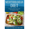Mediterranean Diet: Complete Mediterranean diet for beginners - Paperback