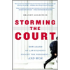 Storming the Court: How a Band of Law Students Fought the President--And Won - Paperback