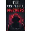 The Crest Hill Mu7ders - Hardcover