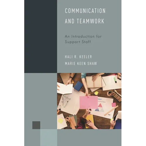 Communication and Teamwork: An Introduction for Support Staff - Paperback