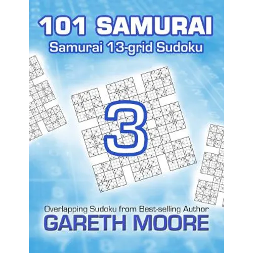 Samurai 13-grid Sudoku 3: 101 Samurai - Paperback