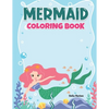 Mermaid Coloring Book: A Coloring Book For Aged 7+ With Cute Mermaids - Paperback
