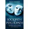Sociopath and psychopath: The Worst of both worlds - How to detect, avoid, and counter attack their behavior - Paperback