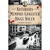 Notorious Memphis Gangster Diggs Nolen - Paperback