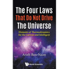 The Four Laws That Do Not Drive the Universe - Paperback