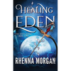 Healing Eden - Paperback