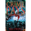 Crime Pays II: Unfinished Business - Paperback