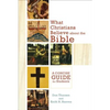 What Christians Believe about the Bible: A Concise Guide for Students - Paperback