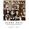 Glory Days: Growing up in Lower Bucks County - Hardcover