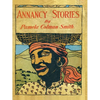 Annancy Stories by Pamela Colman Smith - Paperback
