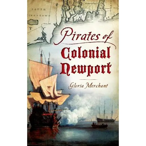 Pirates of Colonial Newport - Hardcover