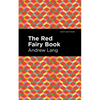 The Red Fairy Book - Hardcover
