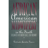 African American Midwifery in the South: Dialogues of Birth, Race, and Memory - Hardcover