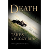 Death Takes a Buggy Ride: A John Lapp/Sallie Stoltzfus Mystery - Paperback