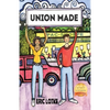 Union Made - Paperback