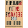 Perpetrators Victims Bystanders: Jewish Catastrophe 1933-1945 - Paperback