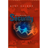 Human Security: Reflections on Globalization and Intervention - Paperback