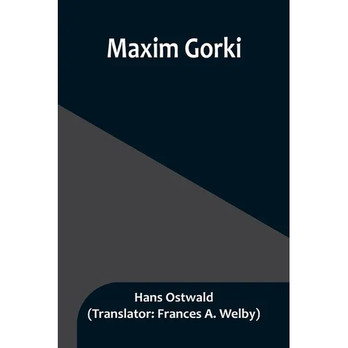 Maxim Gorki - Paperback