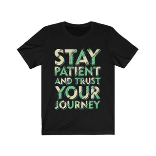 Buy black Stay Patient Trust Your Journey
