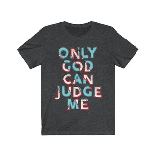 Buy dark-grey-heather Only God can Judge me